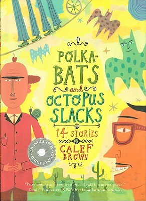Image for Polkabats and Octopus Slacks: 14 Stories