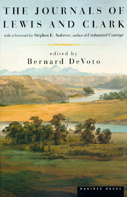 The Journals of Lewis and Clark (Lewis & Clark Expedition)