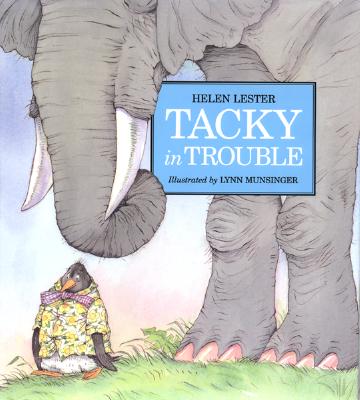 Image for Tacky in Trouble (Tacky the Penguin) Tacky in Trouble (Tacky the Penguin)