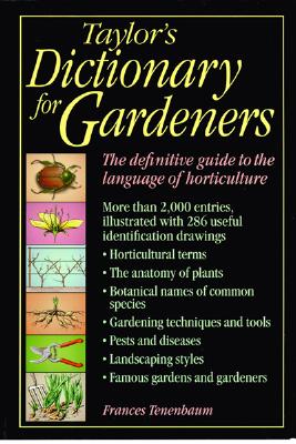 TAylor's Dictionary For Gardeners