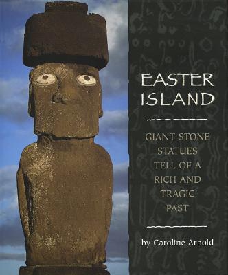 Easter Island: Giant Stone Statues Tell of a Rich and Tragic Past