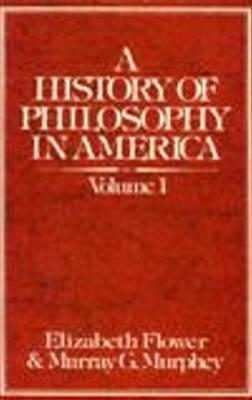 History of Philosophy in America (Volume 1): From the Puritans Through Transcendentalism (UK)