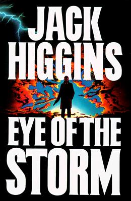 Eye of the Storm, Higgins, Jack Eye of the Storm, Higgins, Jack
