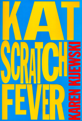 Kat Scratch Fever Signed