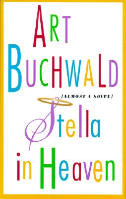 Stella in Heaven: Almost a Novel