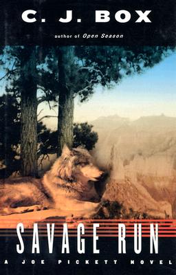Savage Run: A Joe Pickett Novel