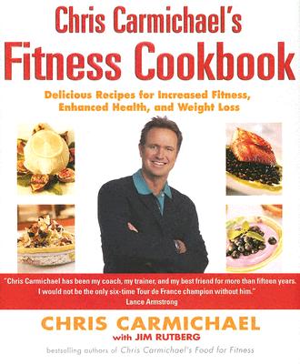 Image for Chris Carmichael's Fitness Cookbook