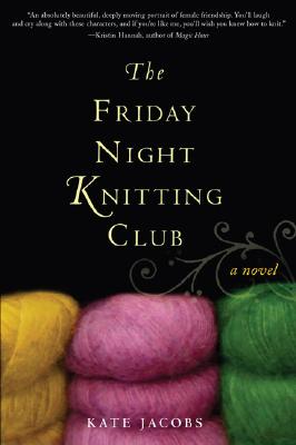 Image for The Friday Night Knitting Club (Friday Night Knitting Club Novels)