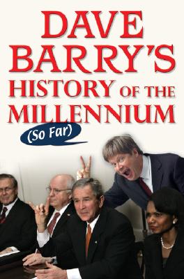 Image for Dave Barry's History of the Millennium (So Far)
