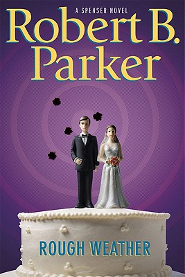 Rough Weather (Spenser Mystery)