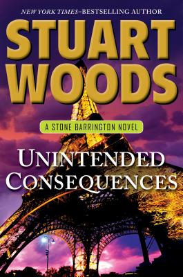 Unintended Consequences (Stone Barrington, Book 26)
