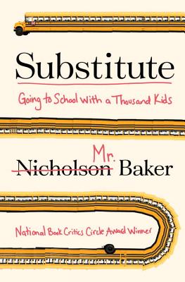 Image for Substitute: Going to School with a Thousand Kids