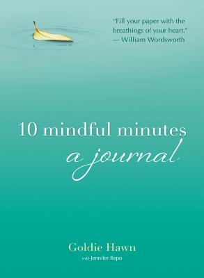 10 Mindful Minutes: A Journal