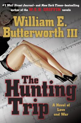 The Hunting Trip: A Novel of Love and War