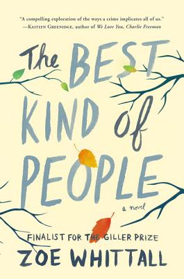 The Best Kind Of People: A Novel