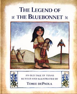 Legend of the Bluebonnet: An Old Tale of Texas