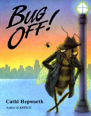 Image for Bug Off!: A Swarm of Insect Words