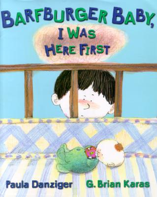 Image for Barfburger BAby, I was Here First