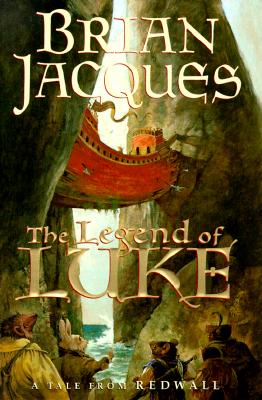 The Legend of Luke: A Tale from Redwall (Redwall, Book 12)