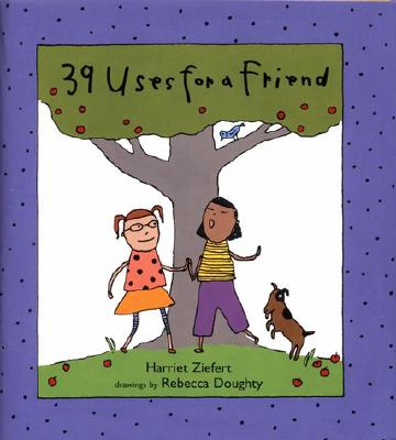 39 Uses for a Friend