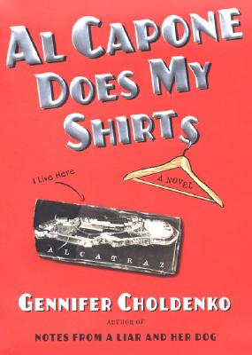 Al Capone Does My Shirts (Tales from Alcatraz)