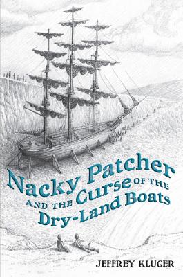 NACKY PATCHER AND THE CURSE OF THE DRY-LAND BOATS