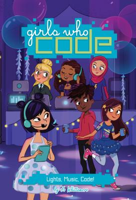 3 Lights, Music, Code! (Girls Who Code)