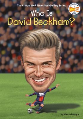 Who Is David Beckham (Who Was)
