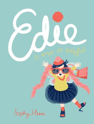 Image for Edie Is Ever So Helpful Edie Is Ever So Helpful