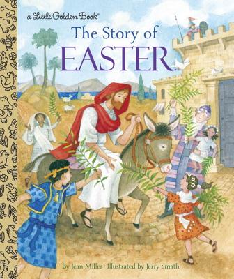 Image for The Story of Easter (Little Golden Book)