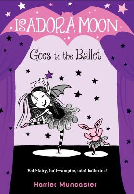 Image for Isadora Moon Goes to the Ballet