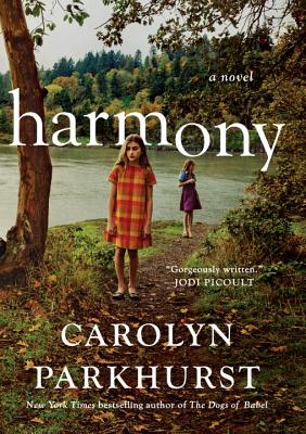Harmony: A Novel
