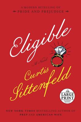 Image for Eligible: A modern retelling of Pride and Prejudice