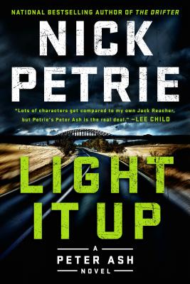 LIGHT IT UP (PETER ASH NOVEL #3)