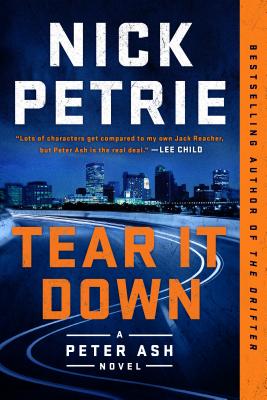 Tear It Down: A Peter Ash Novel