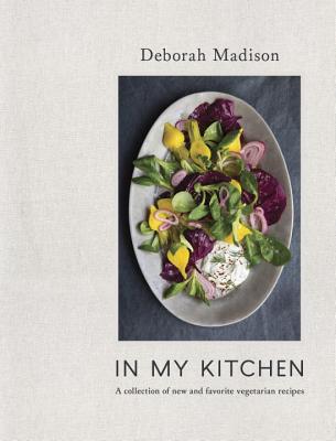 Image for In My Kitchen: An Essential Collection of New Vegetarian Recipes