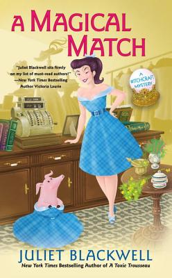 Magical Match, A ; A Witchcraft Mystery: 9 [Mass Market Paperback] Blackwell, Juliet