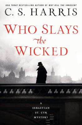 Image for Who Slays the Wicked (Sebastian St. Cyr Mystery)