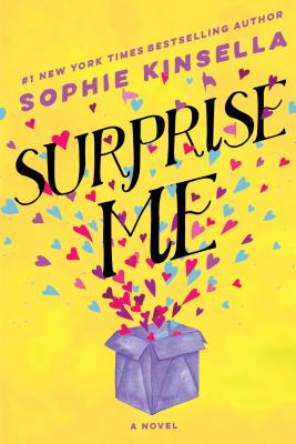 Surprise Me: A Novel