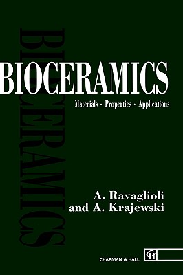 Bioceramics: Materials Properties Applications