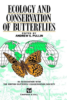 Ecology and Conservation of Butterflies (Applications Series; 1)