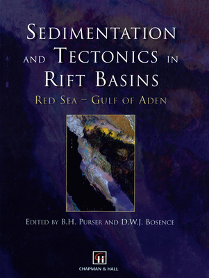 Image for Sedimentation and Tectonics in Rift Basins Red Sea - Gulf of Aden Sedimentation and Tectonics in Rift Basins Red Sea - Gulf of Aden