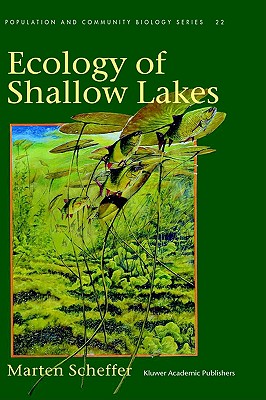 Ecology of Shallow Lakes (Population and Community Biology (Chapman & Hall))