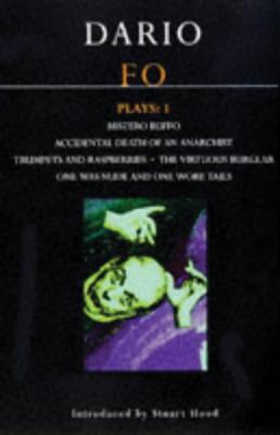 Fo Plays: 1: Mistero Buffo; Accidental Death; Trumpets and Raspberries; Virtuous Burglar; One Was Nude (Contemporary Dramatists)