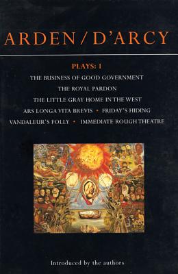 Arden / D'Arcy Plays: 1 (Contemporary Dramatists) (v. 1)