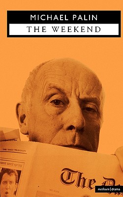 The Weekend (Methuen Modern Plays)