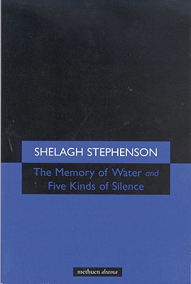 Memory of Water/Five Kinds of Silence (Modern Plays)