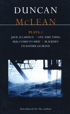 Julie Allardyce, One Sure Thing, Rug Comes to Shuv, Blackden, I'D Rather Go Blind