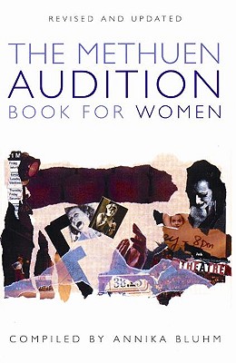 The Methuen Drama Audition Book for Women (Audition Speeches)