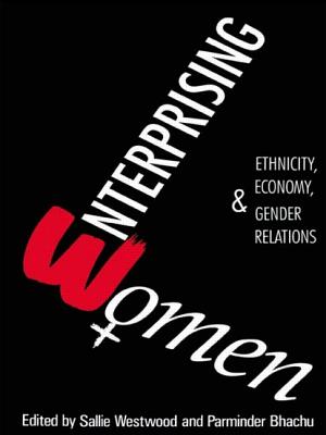 Enterprising Women: Ethnicity, Economy and Gender Relations